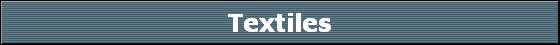 Textiles