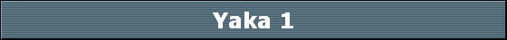 Yaka 1